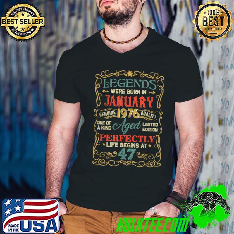 Legends Were Born In January 1976 47th Birthday Gifts Retro T-Shirt