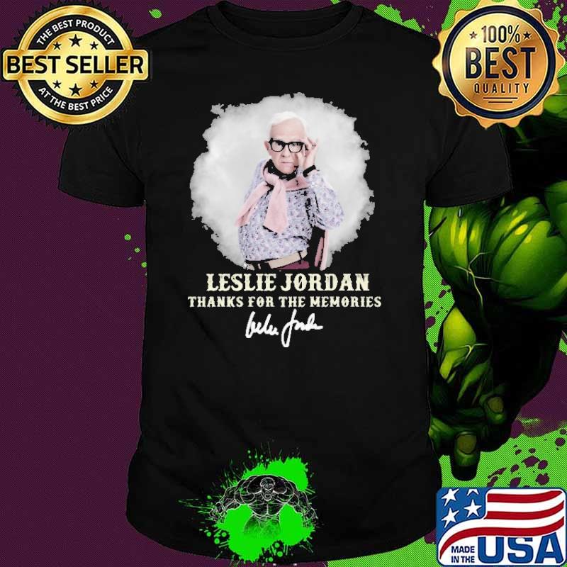 Leslie Jordan Thanks For The Memories Shirt