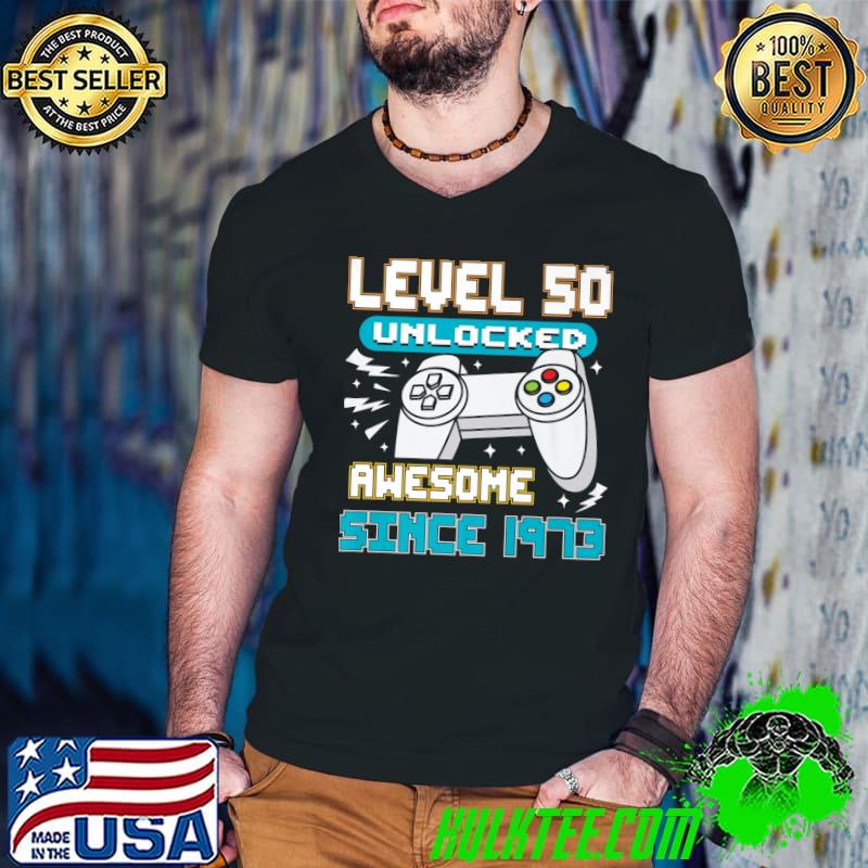 Level 50 Unlocked Awesome Since 1973 Video Game Birthday T-Shirt