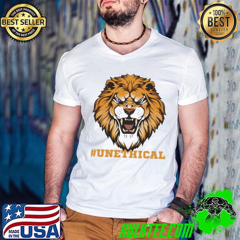 Lion unethical classic shirt