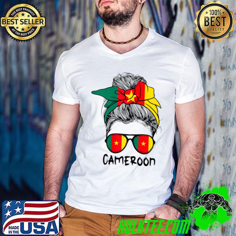 Messy Bun With Sunglasses Patriotic Cameroon Flag Football Lover Soccer Fan T-Shirt