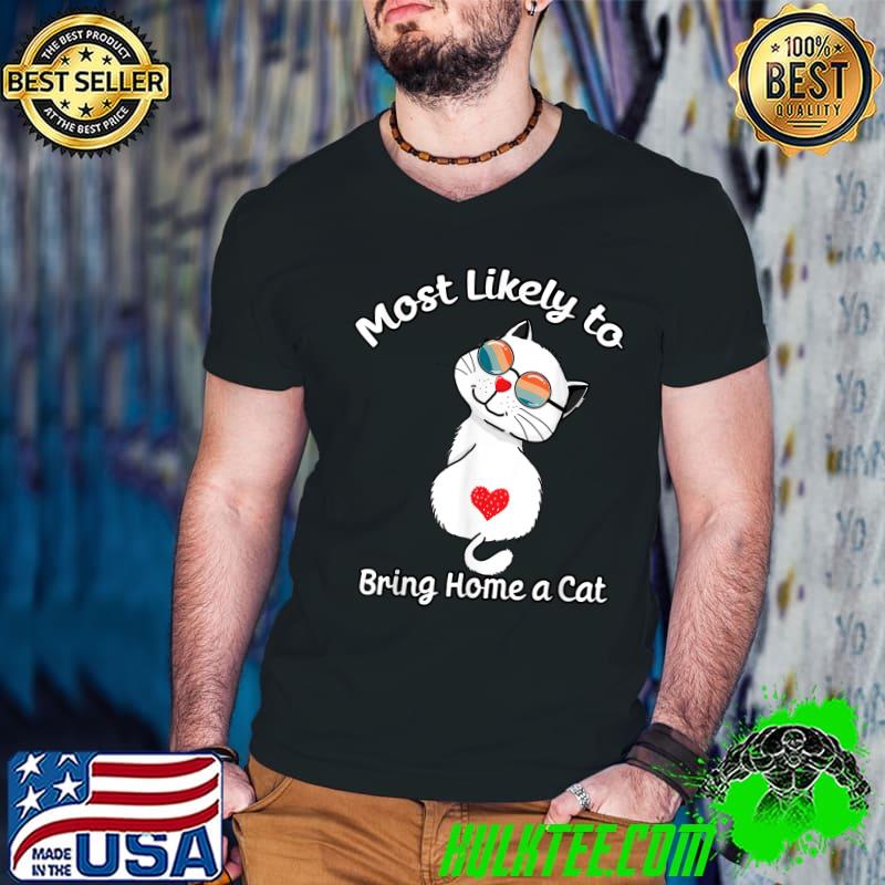Most Likely To Bring Home A Cat For Christmas Cat Lovers With Sunglasses Retro T-Shirt