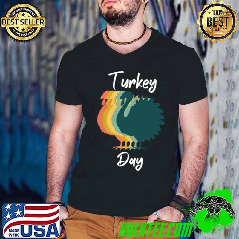 Turkey Day! Vintage Thanksgiving Day T-Shirt