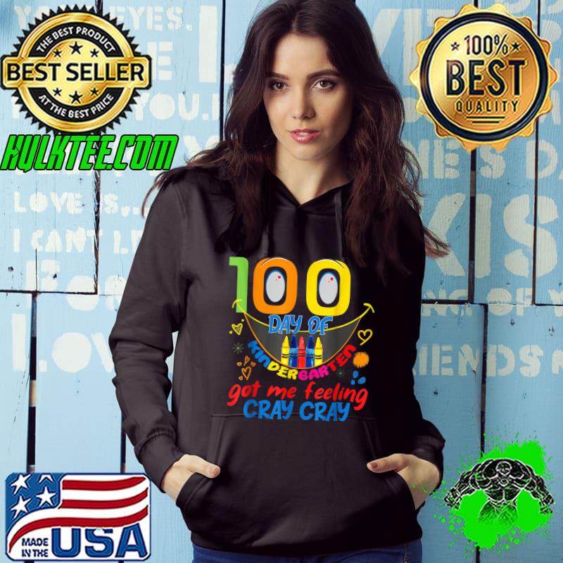 100 days of kindergarten 2023 got me feeling cray cray smile crayons T-Shirt Hoodie 100 days of kindergarten 2023 got me feeling cray cray smile crayons T-Shirt Hoodie