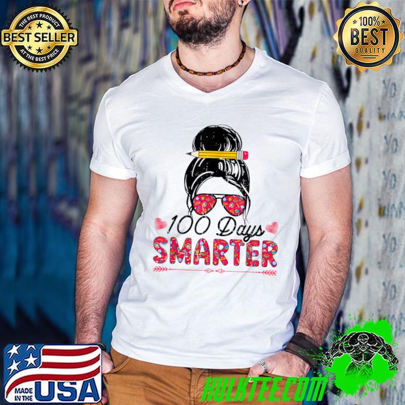 100 Days Smarter Girls Messy Bun Hair 100th Day Of School T-Shirt