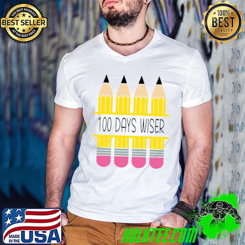 100 Days Wiser Teacher Student Back To School Stationery Pencils T-Shirt