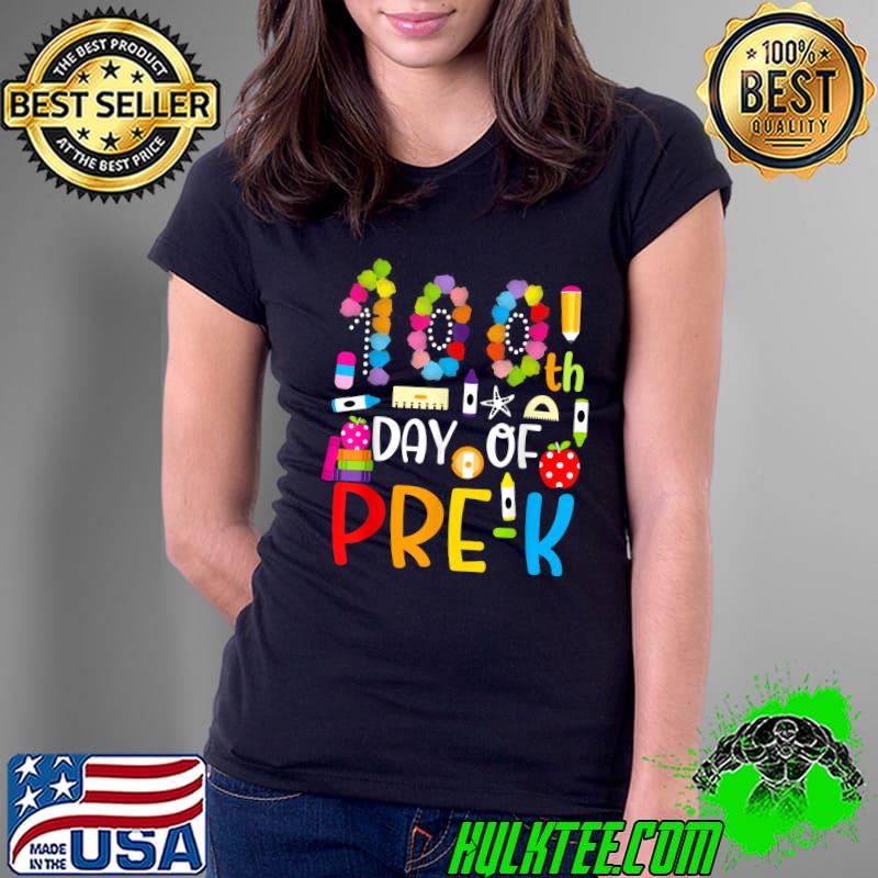 100th Day Of School Teacher Children Happy 100 Days Of Pre-k T-Shirt