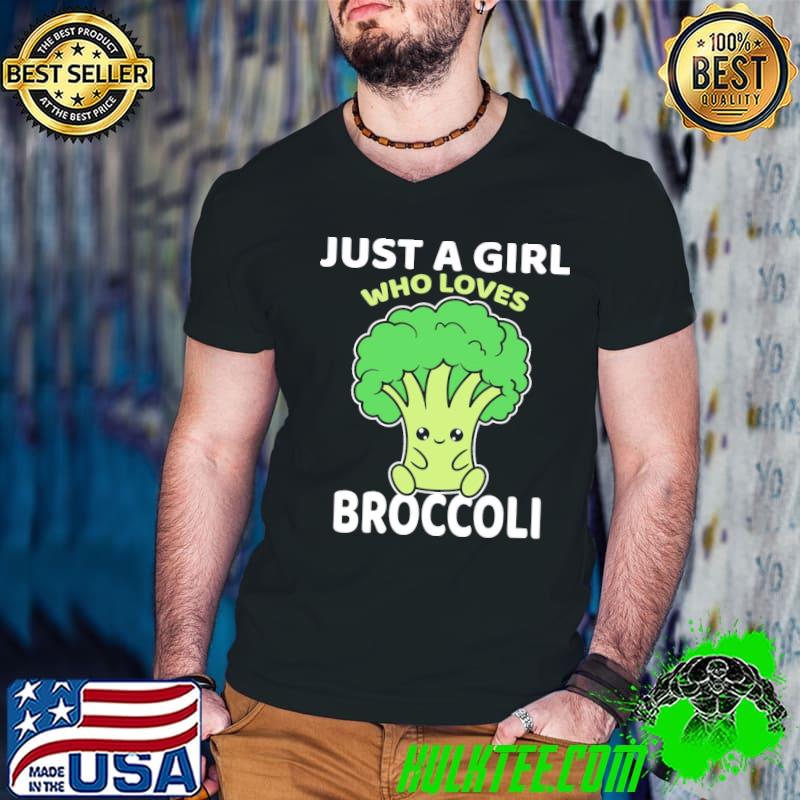 Cartoon art just a girl who loves broccolI classic shirt