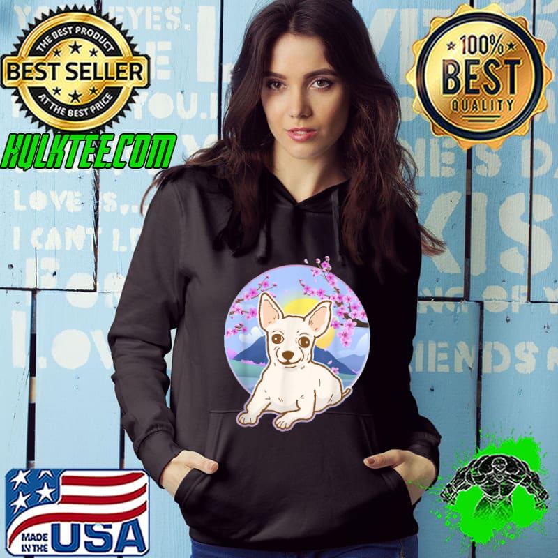 Chihuahua Dog Lover Japan Mountain Flowers Cute Puppy Lover Pet Family T-Shirt Hoodie Chihuahua Dog Lover Japan Mountain Flowers Cute Puppy Lover Pet Family T-Shirt Hoodie