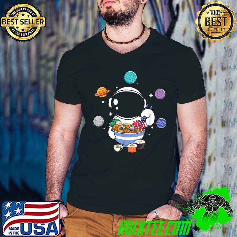 Cute Kawaii Astronaut Eating Ramen And Sushi Space Food Japanese T-Shirt