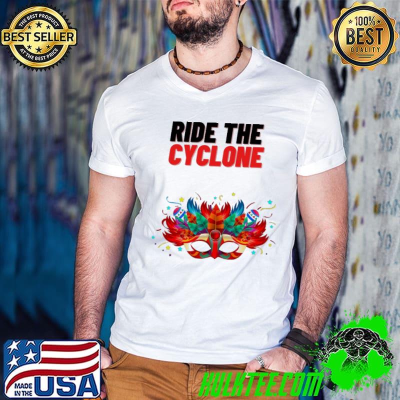 Doe the colored mask ride the cyclone classic shirt Doe the colored mask ride the cyclone classic shirt