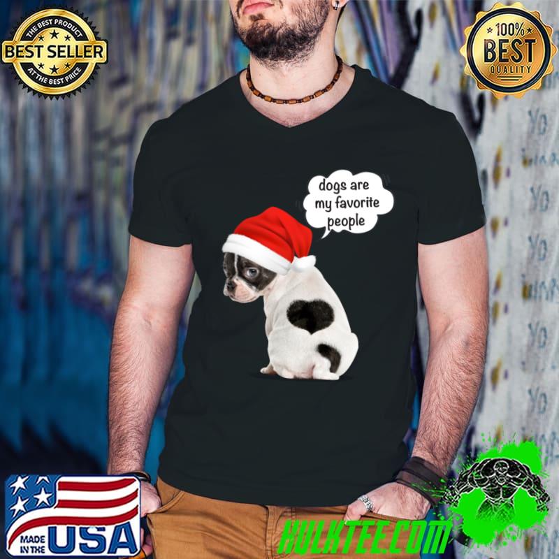 Dogs Are My Favorite People Puppy Wearing Santa Hat Christmas T-Shirt