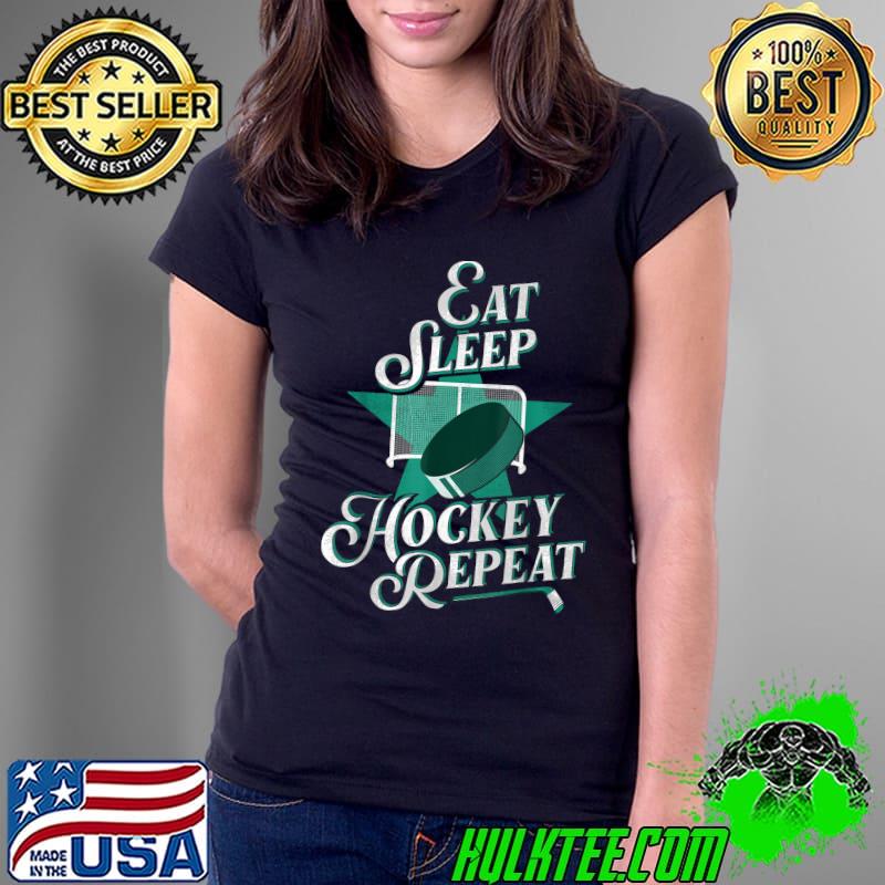 Eat Sleep Hockey Repeat Eat Sleep Repeat Hockey Player Sport T-Shirt Ladies Tee Eat Sleep Hockey Repeat Eat Sleep Repeat Hockey Player Sport T-Shirt Ladies Tee