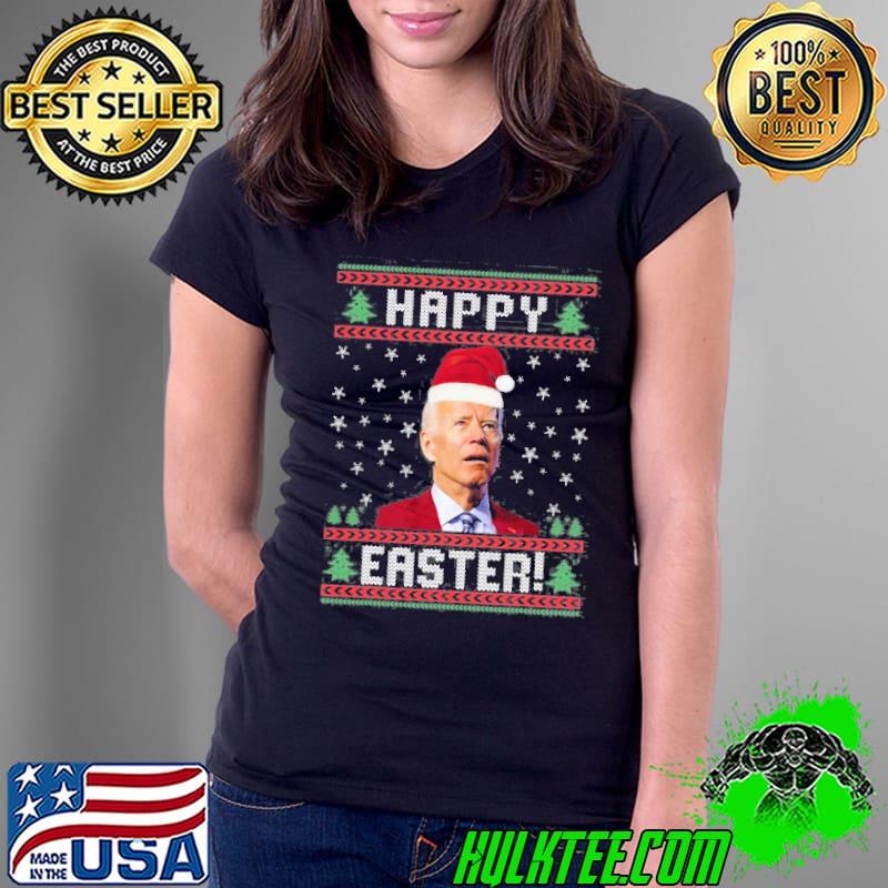 Funny happy easter ugly christmas classic shirt