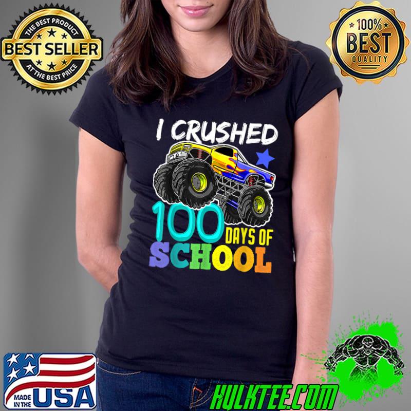 I Crushed 100 Days Of School Colors Stars Monster Truck T-Shirt