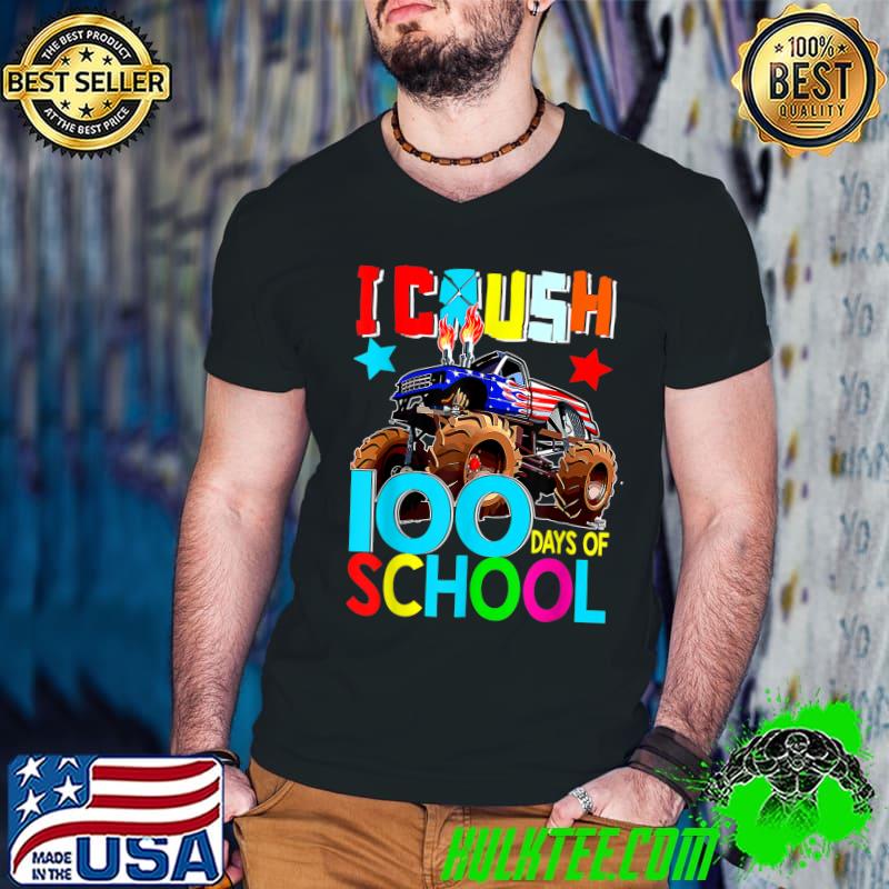 I Crushed 100 Days Of School Monster Truck American Flag T-Shirt