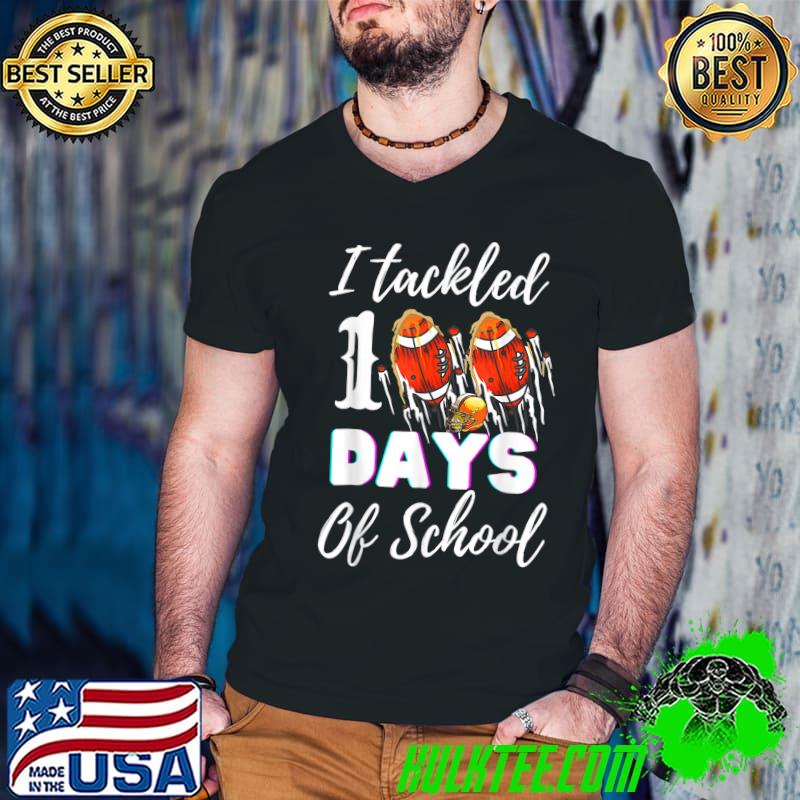 I Tackled 100 Day Of School Football 100th Day School T-Shirt