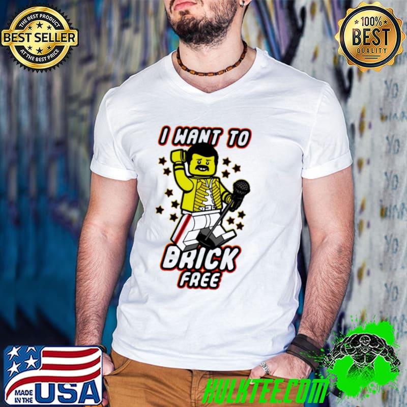I want to brick free perfect gift freddie mercury lego art classic shirt
