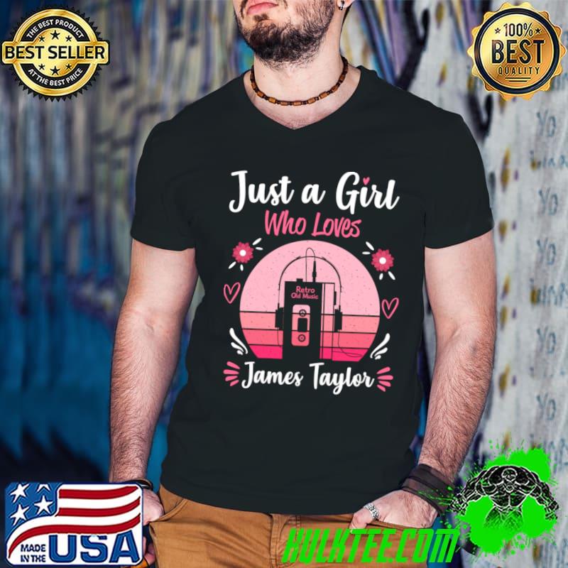Just A Girl Who Loves James Taylor Retro Headphones T-Shirt