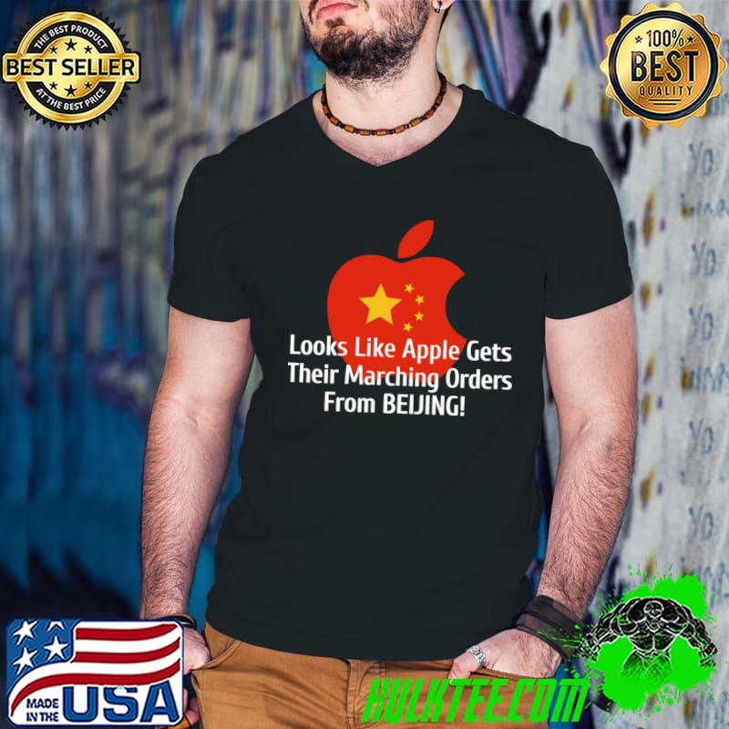 Looks Like Apple Gets Their Marching Orders From Beijing Apple Chinese T-Shirt