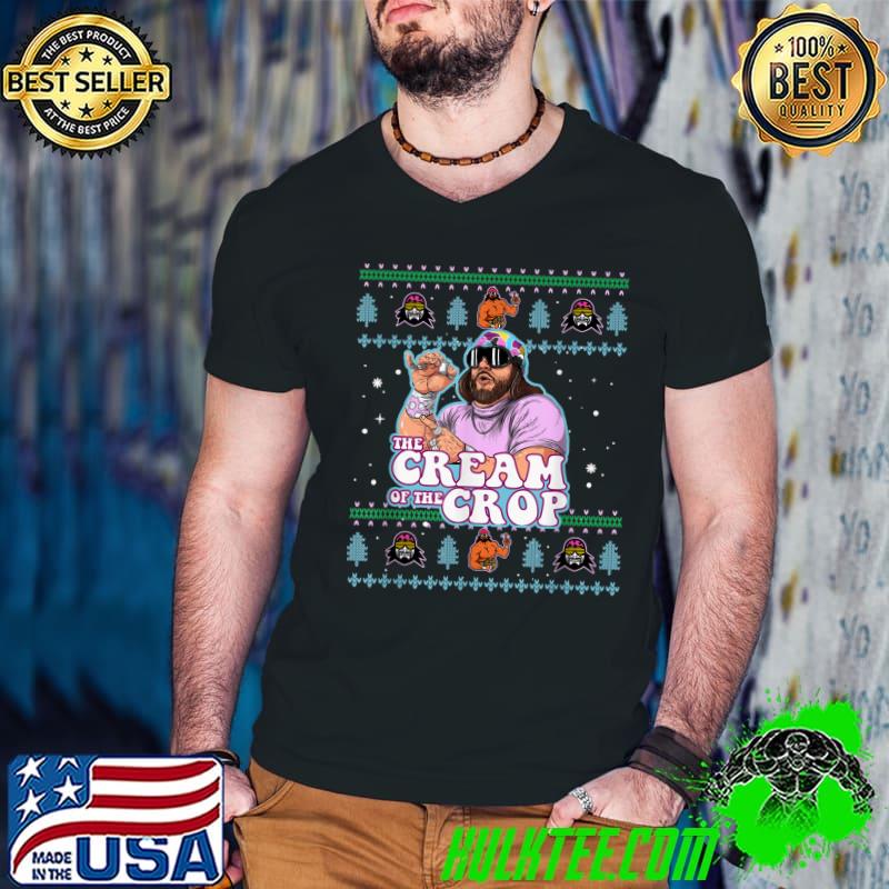 Macho-The Cream Of The Crop Wrestling Ugly Xmas Christmas T-Shirt