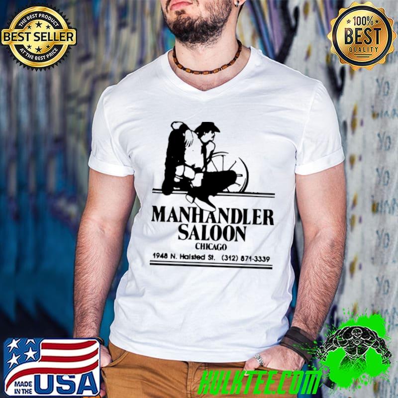 Manhandler Saloon Chicago Vintage Gay Leather Ba T-Shirt