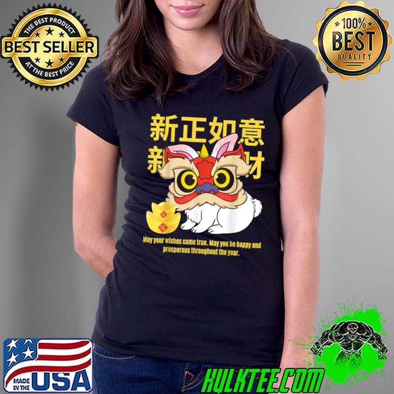 May Your Wishes Come Ture Chinese New Year 2023 Quote Rabbit Lion Dance T-Shirt