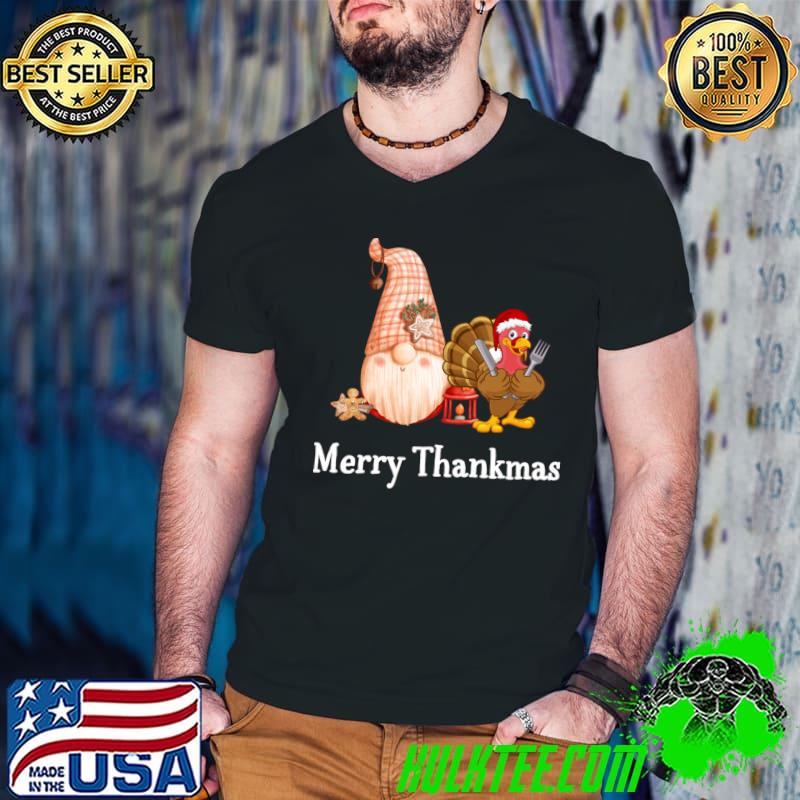 Merry Thanksmas Gnome And Turkey Santa Hat Chistmas T-Shirt