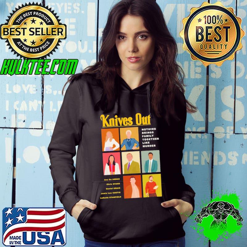 Needed gifts knives out poster design with butcher bloody knife classic s Hoodie Needed gifts knives out poster design with butcher bloody knife classic s Hoodie