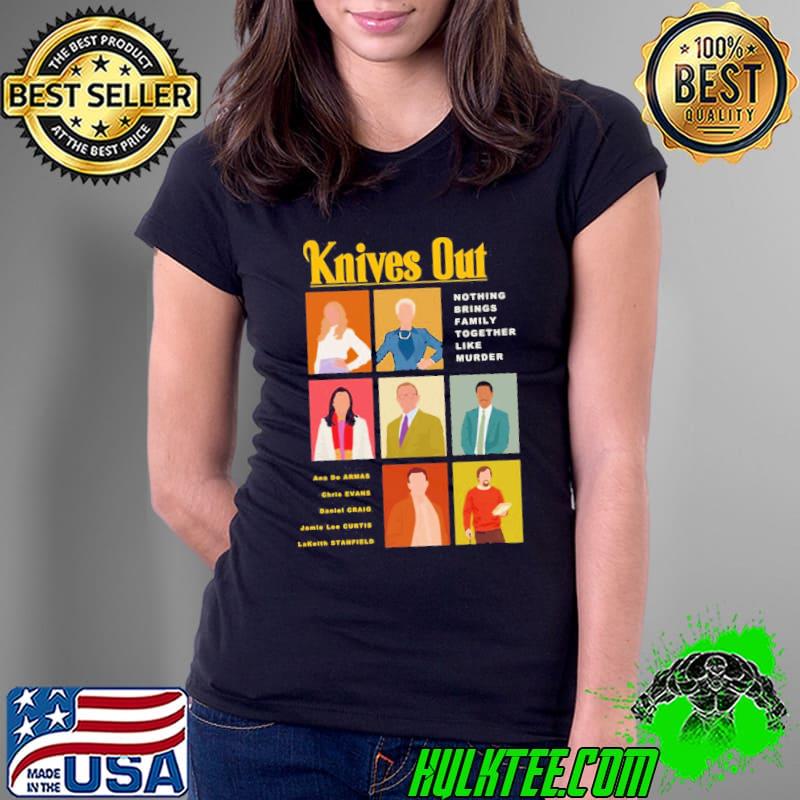 Needed gifts knives out poster design with butcher bloody knife classic s Ladies Tee Needed gifts knives out poster design with butcher bloody knife classic s Ladies Tee