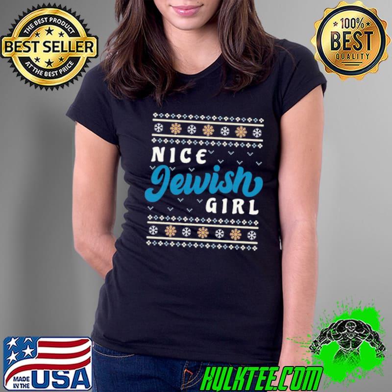 Nice jewish girl ugly christmas classic s Ladies Tee Nice jewish girl ugly christmas classic s Ladies Tee