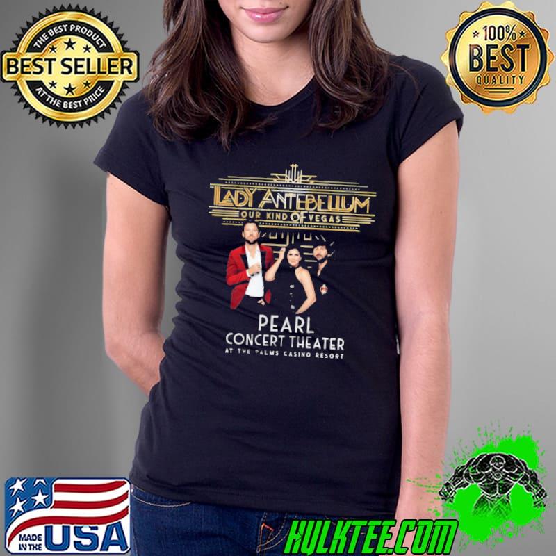 Our kind of vegas tour lady antebellum lady a classic shirt