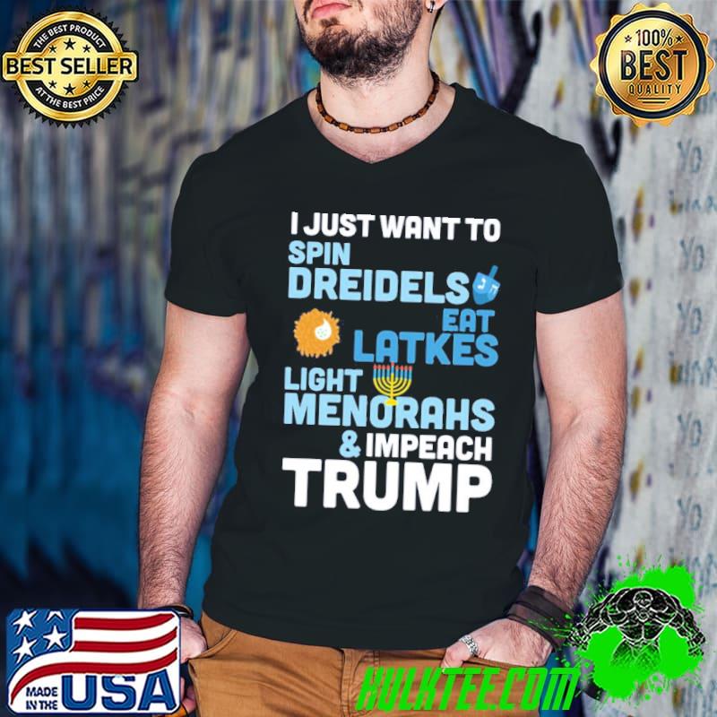 Political hanukkah impeach Trump for chanukah classic shirt