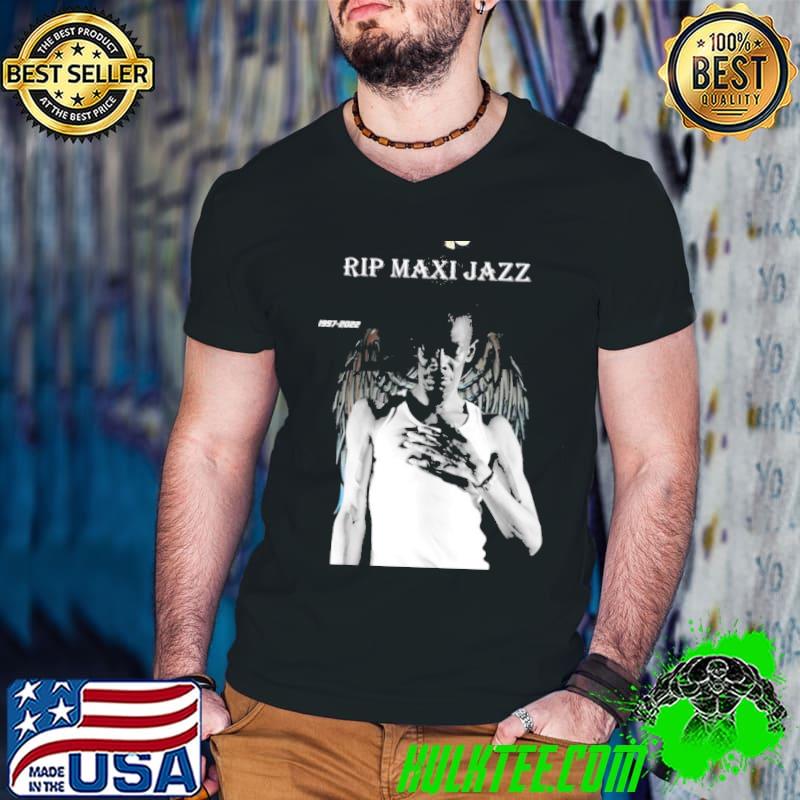 Rip maxI jazz rest in peace legends 1957 2022 shirt