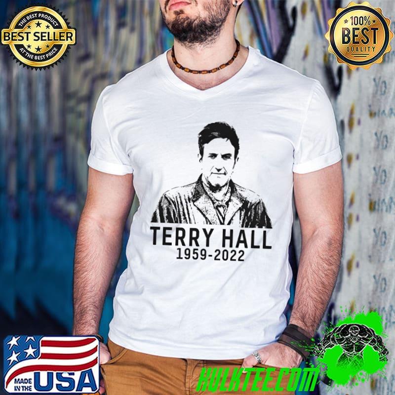 Rip terry hall 1959 2022 rest in peace thank you for memories shirt