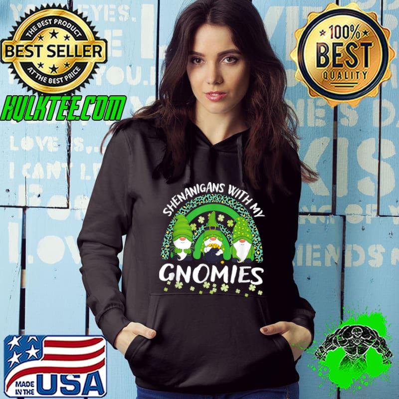 Shenanigans With My Gnomies Rainbow Leopard St Patrick's Day T-Shirt Hoodie Shenanigans With My Gnomies Rainbow Leopard St Patrick's Day T-Shirt Hoodie