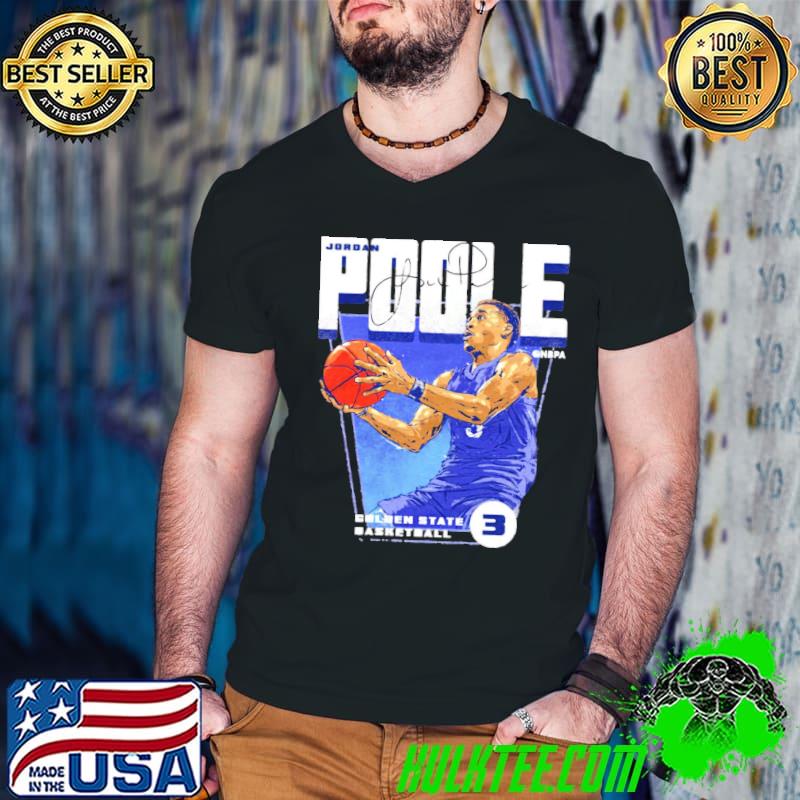Signature design golden state warriors player Jordan poole classic shirt