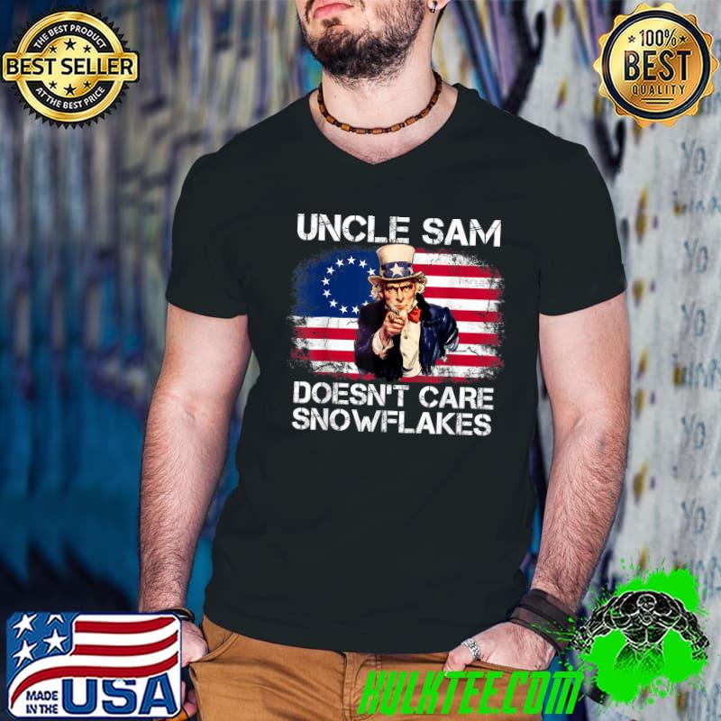 Uncle Sam Doesn't Care Snowflakes Betsy Ross American Flag T-Shirt