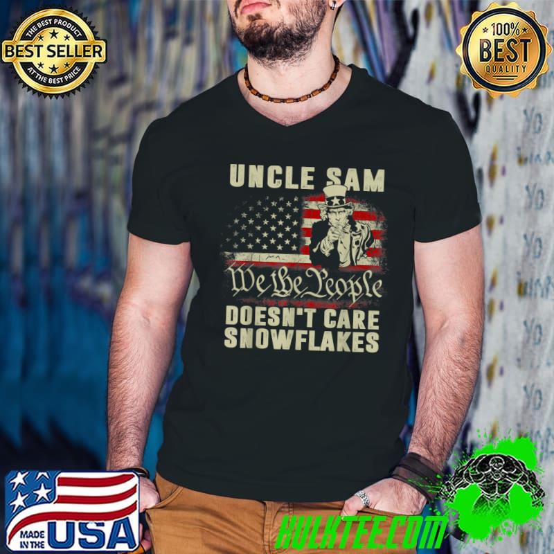 Uncle Sam We The People Doesn't Care Snowflakes Betsy Ross Usa Flag T-Shirt