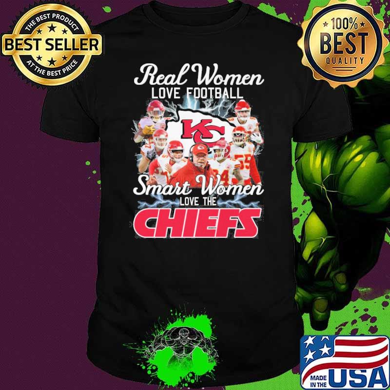 Real women love football Smart women love the Chiefs sport shirt