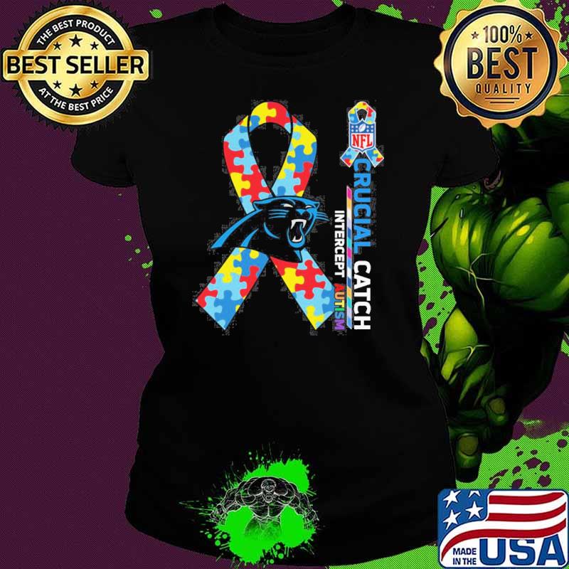 Carolina Panthers Crucial catch intercept Autism NFL s Ladies tee Carolina Panthers Crucial catch intercept Autism NFL s Ladies tee