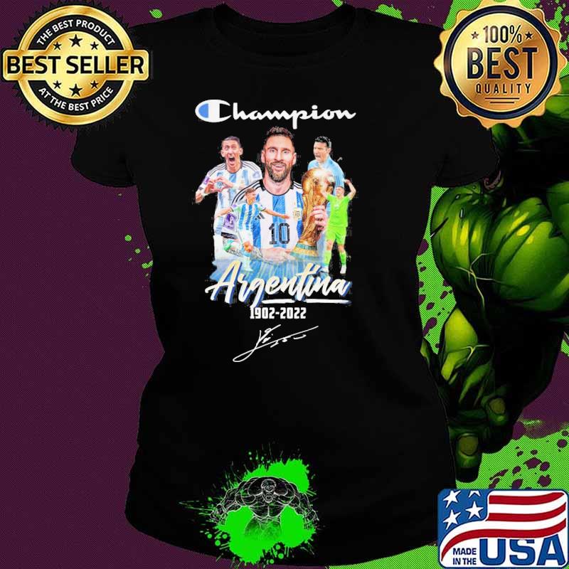 Champion Argentina 1902-2022 Lionel Messi Emiliano Martinez signature s Ladies tee Champion Argentina 1902-2022 Lionel Messi Emiliano Martinez signature s Ladies tee