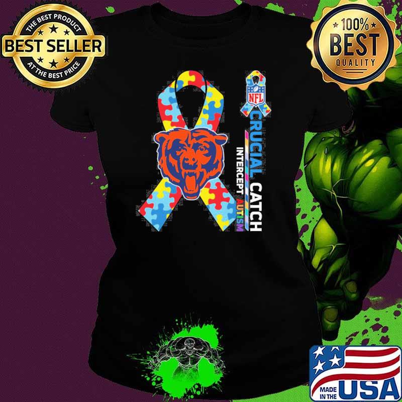 Chicago Bears Crucial catch intercept Autism NFL s Ladies tee Chicago Bears Crucial catch intercept Autism NFL s Ladies tee