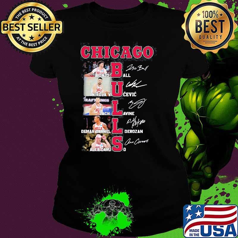 Chicago Bulls Lonzo Ball Nikola Vucevic Zach Lavine Demar Darnell Derozan Alex Caruso signatures s Ladies tee Chicago Bulls Lonzo Ball Nikola Vucevic Zach Lavine Demar Darnell Derozan Alex Caruso signatures s Ladies tee