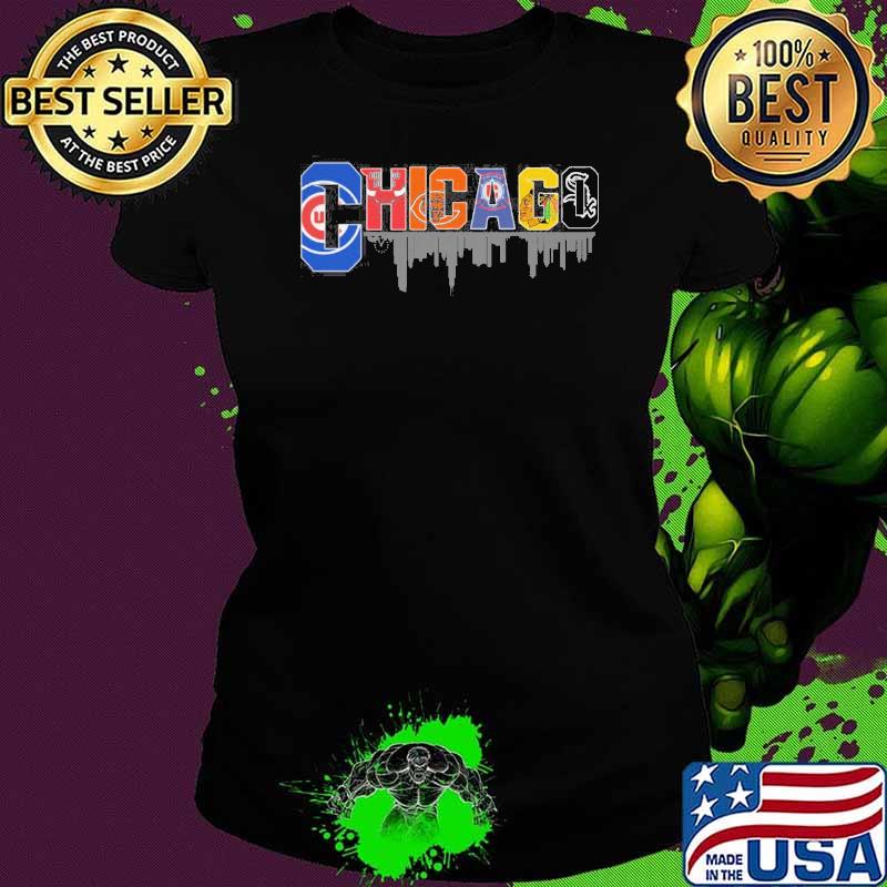Chicago cubs Bulls Bears White Sox Blackhawks city s Ladies tee Chicago cubs Bulls Bears White Sox Blackhawks city s Ladies tee