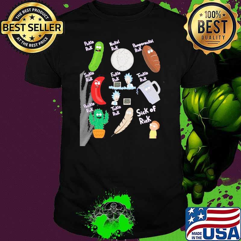 Dr Seuss Pickle rick sick of rick shirt