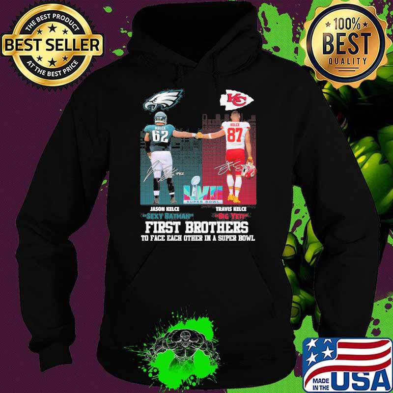 First brothers to face each other in a super bowl Jason Kelce sexy batman travis Kelce big yet signatures s Hoodie First brothers to face each other in a super bowl Jason Kelce sexy batman travis Kelce big yet signatures s Hoodie