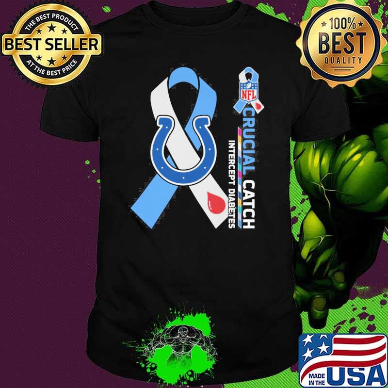 Indianapolis Colts Crucial catch intercept Diabetes NFL shirt
