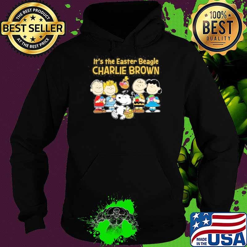 It's the Easter Beagle Charlie Brown and snoopy friends s Hoodie It's the Easter Beagle Charlie Brown and snoopy friends s Hoodie