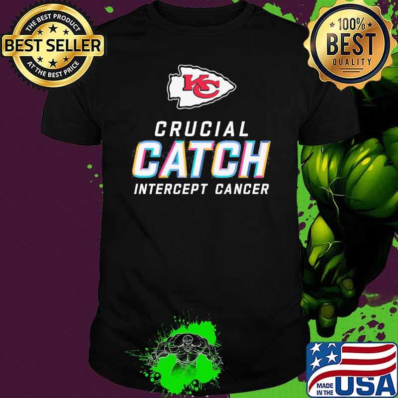 Kansas City Chiefs crucial catch intercept cancer shirt Kansas City Chiefs crucial catch intercept cancer shirt